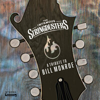 My Sweet Blue Eyed Darling - The Infamous Stringdusters