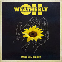 Say You're My Friend - Oh, Weatherly
