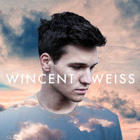 Ein Jahr - Wincent Weiss