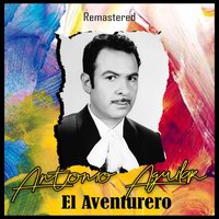 Estrellita Marinera - ANTONIO AGUILAR
