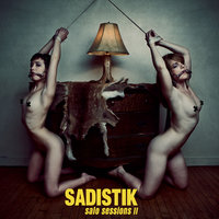 Kerosene Dreams - Sadistik