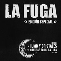 Por Verte Sonreír - Carlos Tarque, M-CLAN, La Fuga