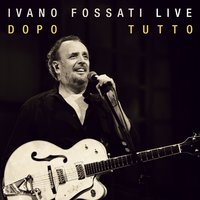 Carte da decifrare - Ivano Fossati