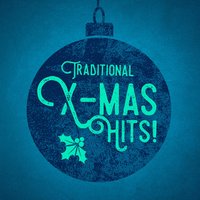 Let It Snow! Let It Snow! Let It Snow! - Christmas Hits