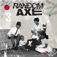 Another One - Random Axe, Trick Trick, Rock