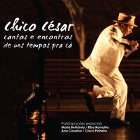 Mulher Eu Sei - Chico Cesar, Ana Carolina