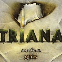 Tiempo sin saber - Triana