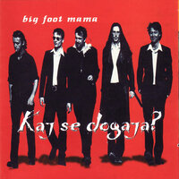 Rola se ... - Big Foot Mama