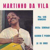 Se Eu Errei... - Martinho Da Vila