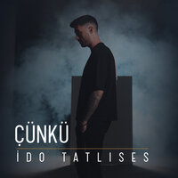 Çünkü - İdo Tatlıses