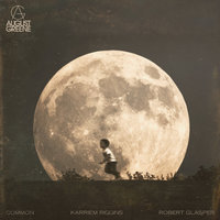 Meditation - August Greene, Common, Robert Glasper