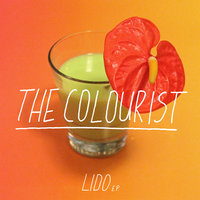 We Won't Go Home - The Colourist