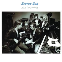 Don't Mind If I Do - Status Quo
