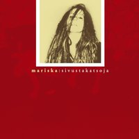 Sivustakatsoja - Mariska