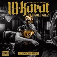 Weltmacht - 18 Karat
