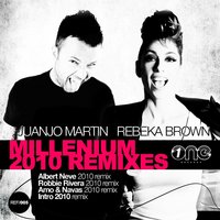 Millennium - Juanjo Martin, Rebeka Brown, Robbie Rivera