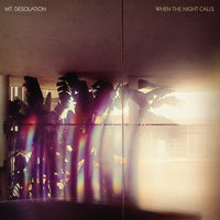 Someday, Somehow - Mt. Desolation