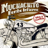 Cuestión de Suerte - Muchachito Bombo Infierno, Estopa