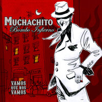 Luna - Muchachito Bombo Infierno