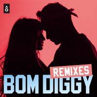 Bom Diggy - Zack knight, Jasmin Walia, Dillon Francis