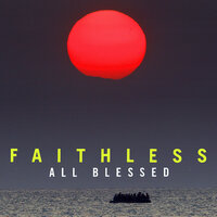 This Feeling - Faithless, Nathan Ball, Suli Breaks
