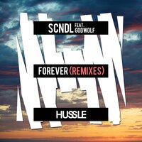 Forever - SCNDL, Godwolf, Dave Winnel