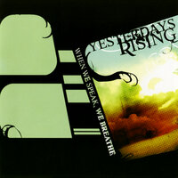 Yesterdays Rising