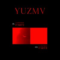 La dernière, Pt. 2 - Yuzmv
