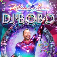 Colors of the World - DJ Bobo