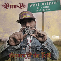 U A Bitch - Bun B, Pimp C