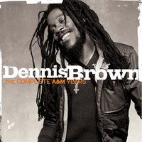 Storms Are Raging - Dennis Brown