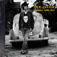 Small Town Talk - Per Gessle, Nick Lowe