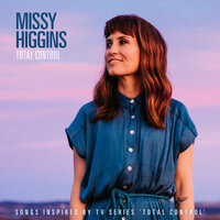 Watch Out - Missy Higgins