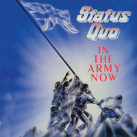 In The Army Now - Status Quo