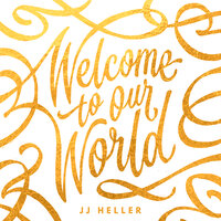 Joy to the World - JJ Heller