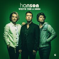 Write You A Song - Hanson