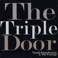 Two for a Show - Noah Gundersen, Noah Gundersen and the Courage