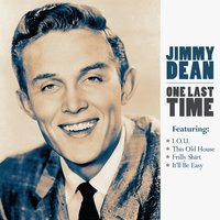 One Last Time - Jimmy Dean