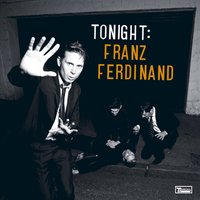 Can't Stop Feeling - Franz Ferdinand