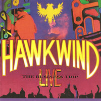 The Camera That Could Lie - Hawkwind