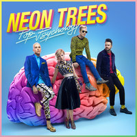 First Things First - Neon Trees