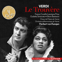 Le Trouvère, Acte II: Il balen del suo sorriso - Герберт фон Караян, Wiener Philharmoniker, Chœur de l'opéra de Vienne