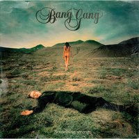 Contradictions - Bang Gang
