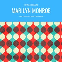 When Love Goes Wrong,nothing Goes Right - Marilyn Monroe