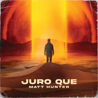 Juro Que - Matt Hunter