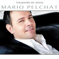 Mon retour - Mario Pelchat