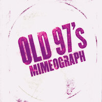 Rocks Off - Old 97's