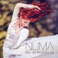 No Te Puedes Ir - NUMA