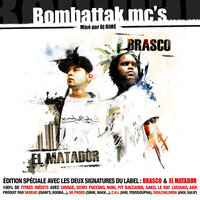 C'est La Merde - Brasco, El Matador
