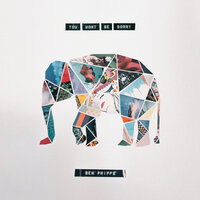 You Won't Be Sorry - Ben Phipps